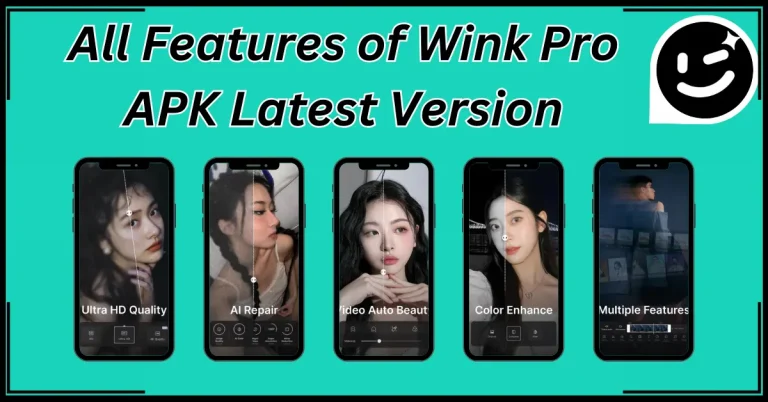 All Features of Wink Pro APK Latest Version